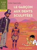 Garçon aux dents sculptées (Le)
